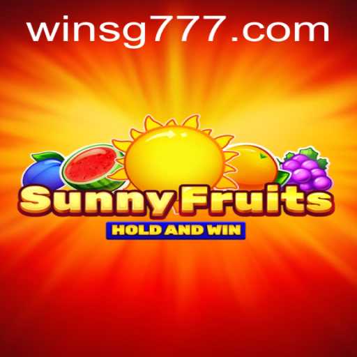 SunnyFruits: An Exciting Dive into the World of SG777